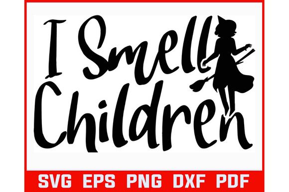 Download I SMELL CHILDREN HALLOWEEN SVG PNG DXF - Png Collection